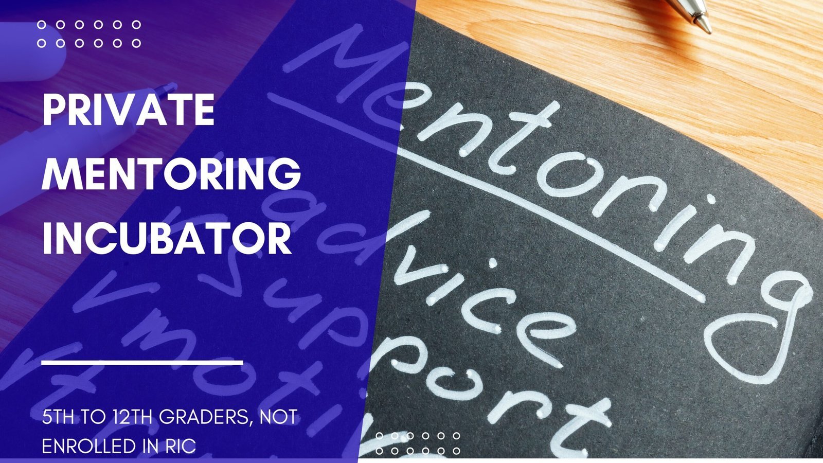 Private Mentoring Incubator