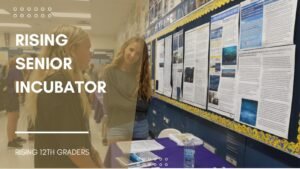 Rising Senior Incubator